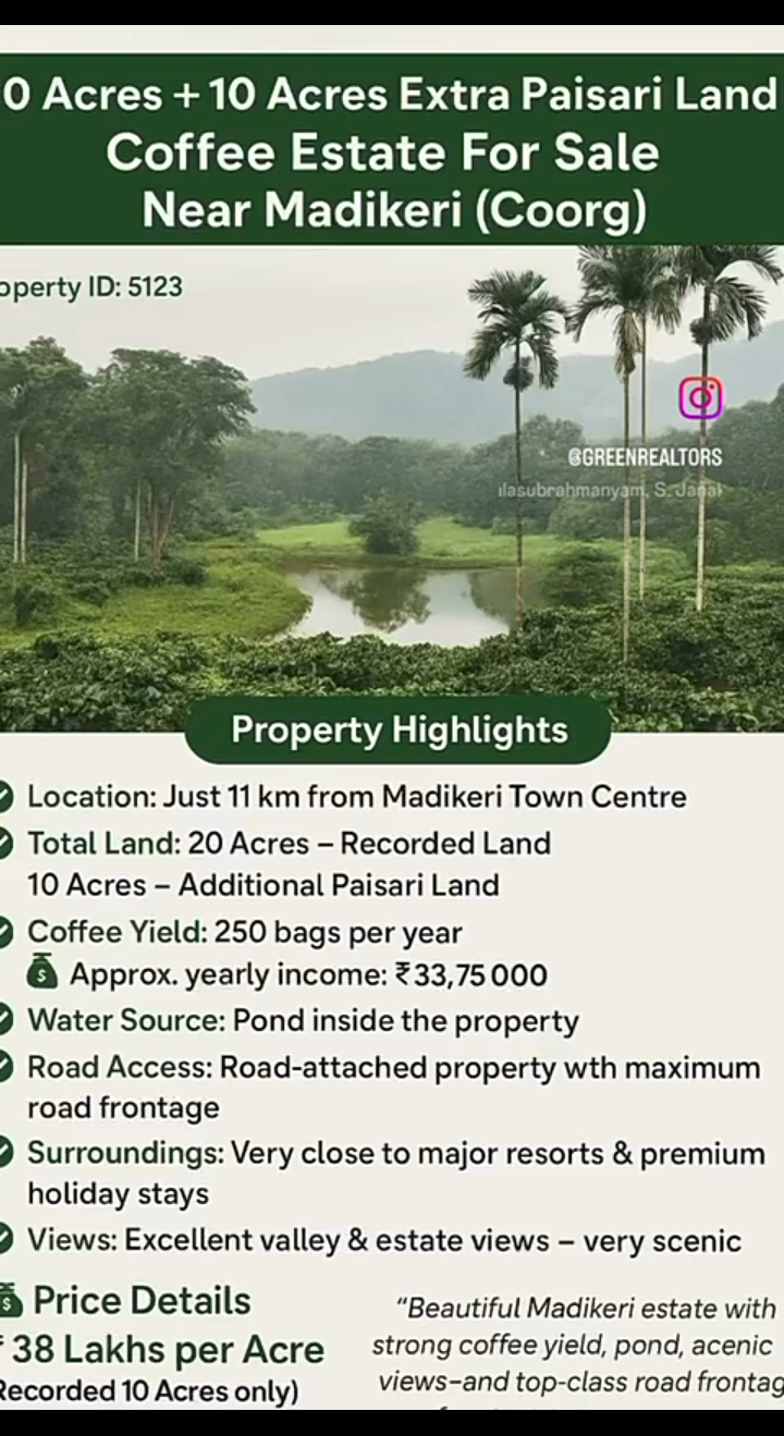 *Property ID – 5123*  ☕🌳 *10 Acres + 10 Acres Extra Paisari Land – Coffee Estate for Sale Near Madikeri (Coorg) *